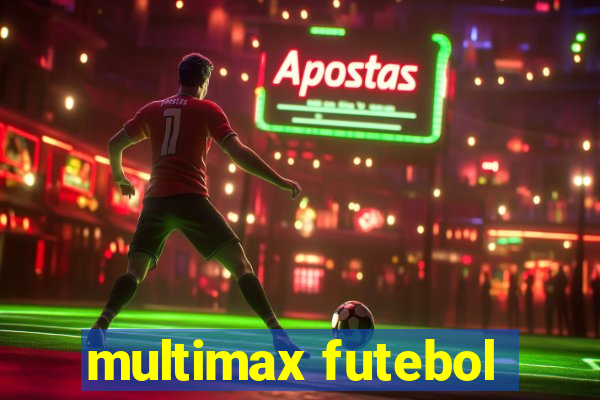 multimax futebol